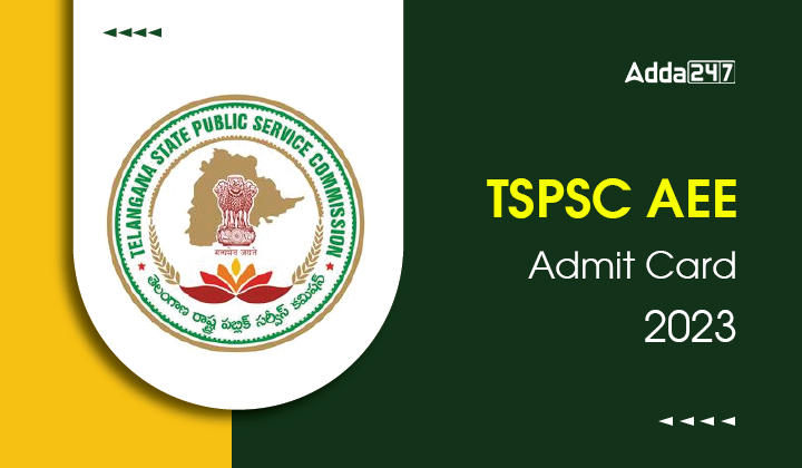 TSPSC AEE Admit Card 2023 Out, Download Link @tspsc.gov.in_20.1