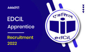 EDCIL Apprentice Recruitment 2022