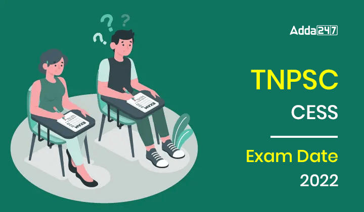 TNPSC CESS Exam Date 2023