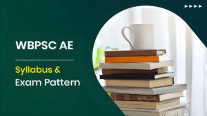 WBPSC AE Syllabus and Exam Pattern 2024