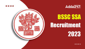 BSSC SSA Recruitment 2023