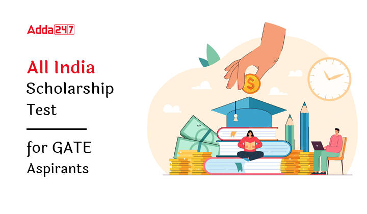 All India Scholarship Test for GATE Aspirants, Register Now_20.1