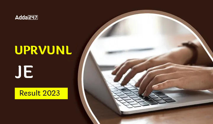 UPRVUNL JE Result 2023 Out For Civil Cut Off Marks Merit List Download PDF_20.1