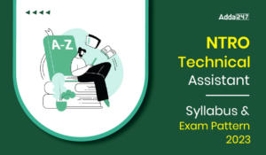 NTRO Technical Assistant Syllabus And Exam Pattern 2023
