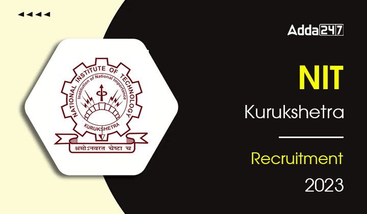 NIT Kurukshetra Recruitment 2023