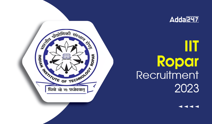 IIT Ropar Recruitment 2023, Apply Online For 33 Non Teaching Posts, Download Notification PDF_20.1