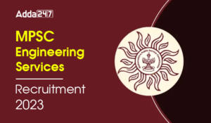 MPSC Engineering Services Recruitment 2023