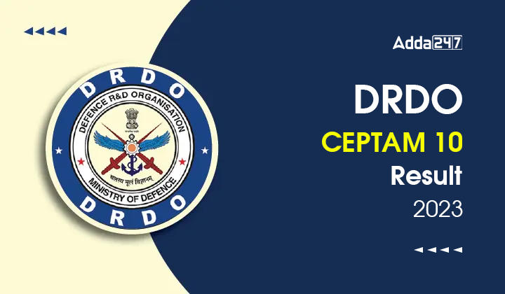 DRDO CEPTAM Result 2023 Out, Download Link Active_20.1