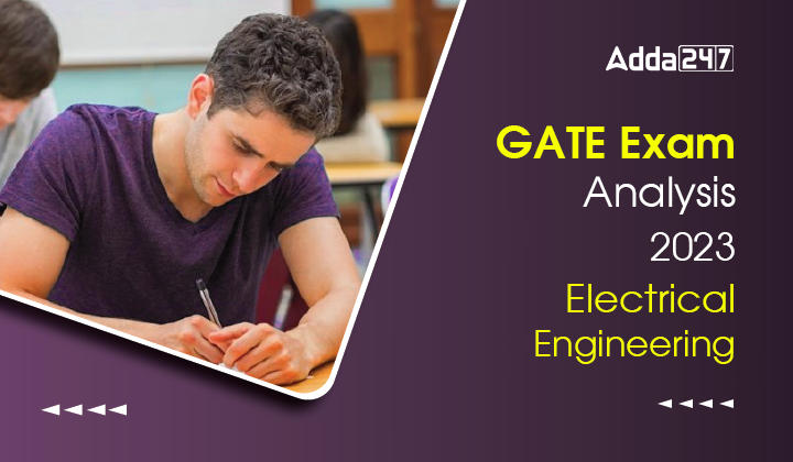 GATE Exam Analysis 2023 Electrical Engineering