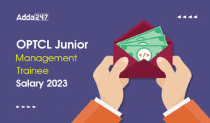 OPTCL Junior Management Trainee Salary 2023