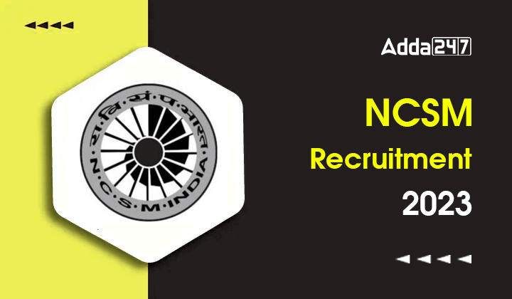 NCSM Recruitment 2023