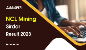 NCL Mining Sirdar Result 2023