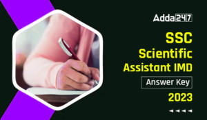 SSC Scientific Assistant IMD Answer Key 2023