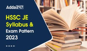 HSSC JE Syllabus 2023 and Exam Pattern
