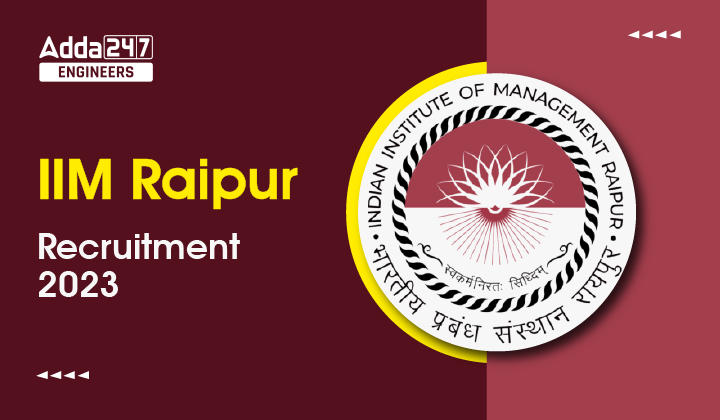 IIM Raipur Recruitment 2023