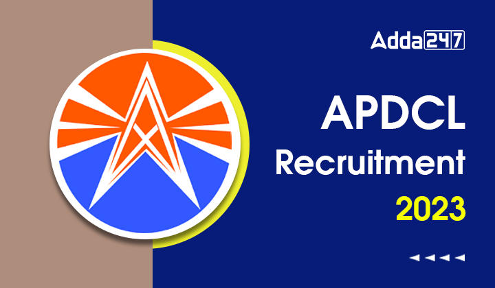APDCL Recruitment 2023