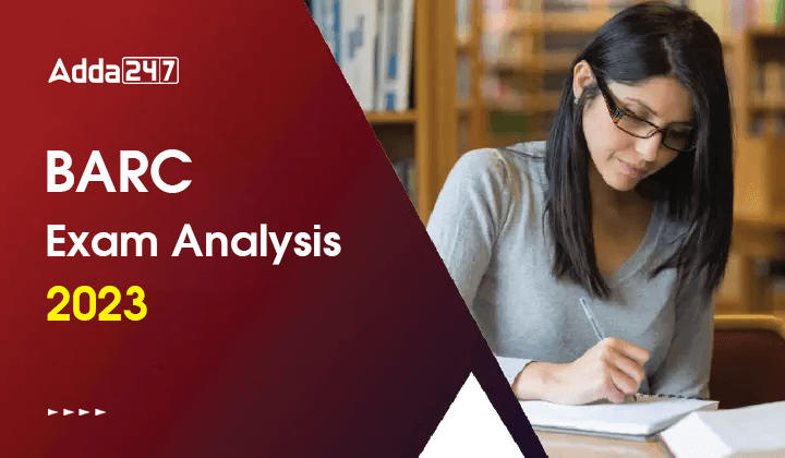 BARC Exam Analysis 2023