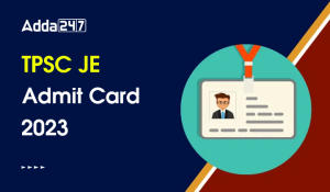 TPSC JE Admit Card 2023