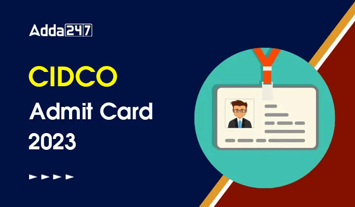 CIDCO Admit Card 2023