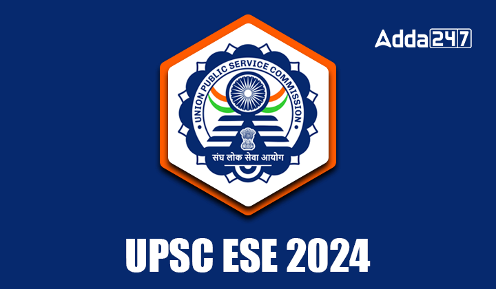 UPSC ESE 2024