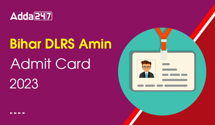 Bihar DLRS Amin Admit Card 2023