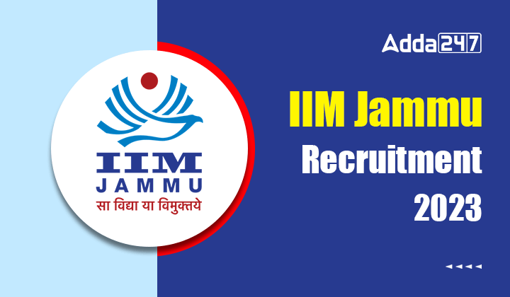 IIM Jammu Recruitment 2023