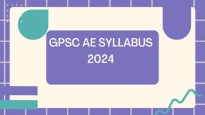 GPSC AE SYLLABUS 2024