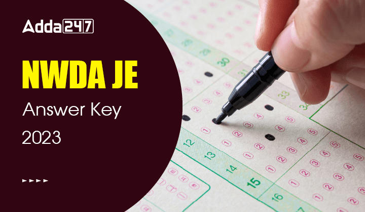 NWDA JE Answer Key 2023 Out, Direct Link to Download PDF_20.1