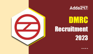 DMRC Recruitment 2023