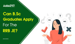 Can B.Sc Graduates Apply For The RRB JE