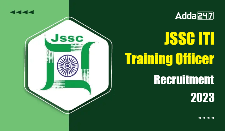 JSSC ITI Training Officer Recruitment 2023