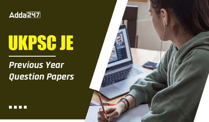 UKPSC JE Previous Year Question Papers