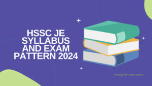 HSSC JE Syllabus 2024