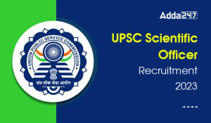 UPSC Scientific Officer Recruitment 2023