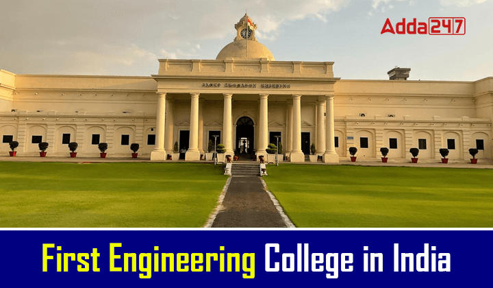 First Engineering College in India