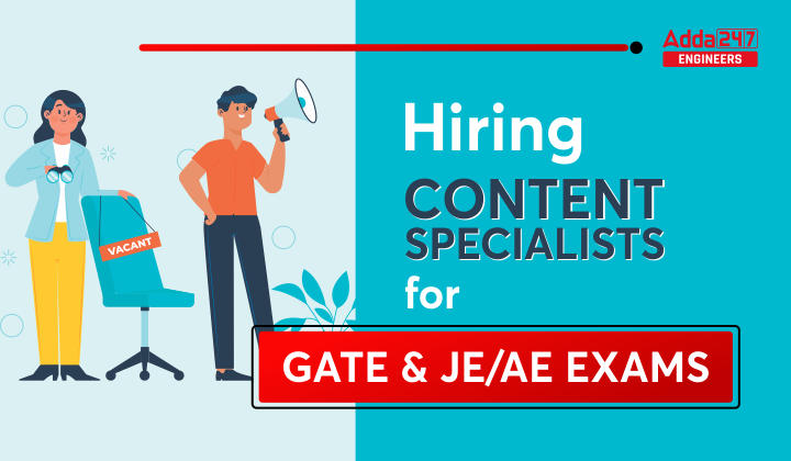Hiring Content Specialists for GATE & JE - AE Exams