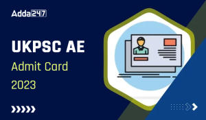 UKPSC AE Admit Card 2023