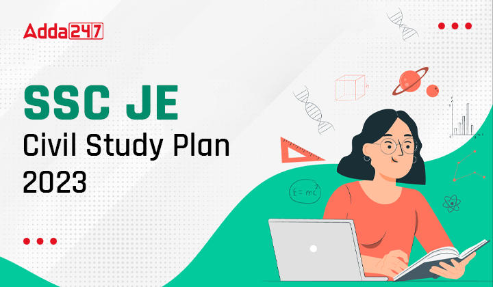 SSC JE Civil Study Plan 2023
