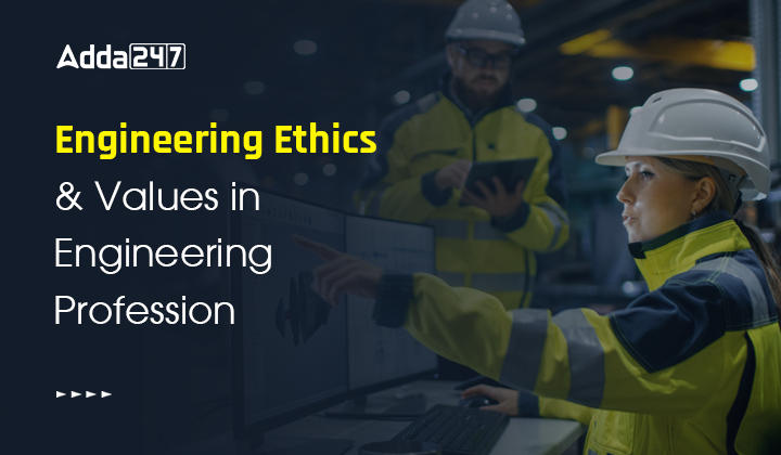 Engineering Ethics And Values in Engineering Profession