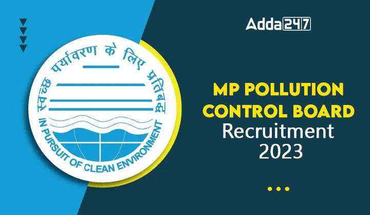 MP Pollution Control Board Recruitment 2023