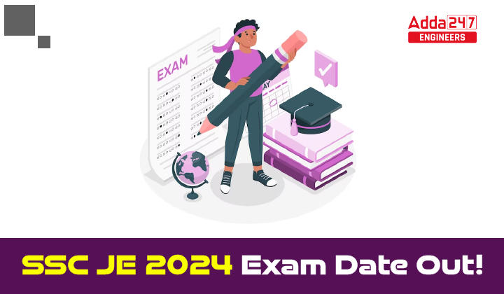 SSC JE 2024 Exam Date Out