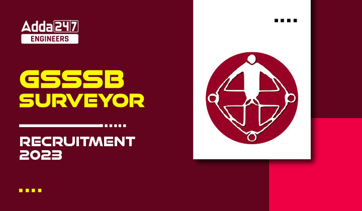 GSSSB Surveyor Recruitment 2023