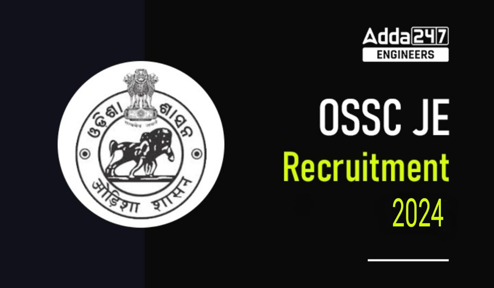 OSSC JE Recruitment 2024