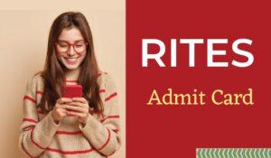 RITES Admit Card 2024