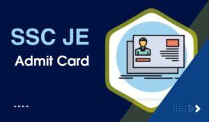 SSC JE Admit Card 2024