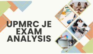 UPMRC JE Exam Analysis