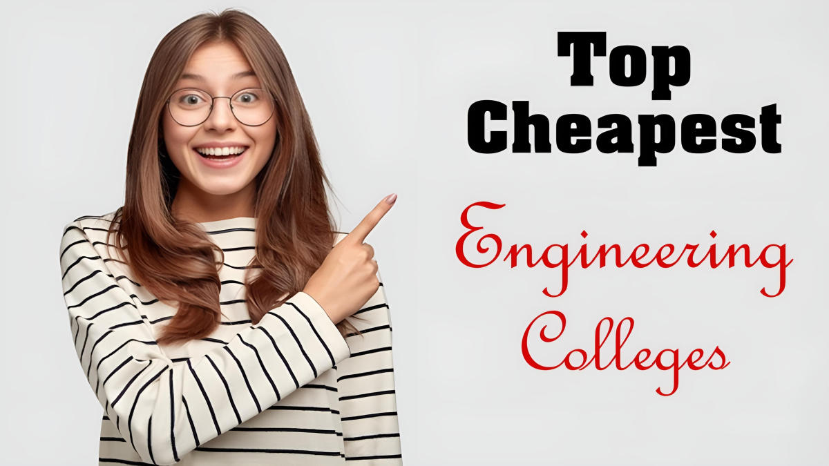 Top 10 Cheapest Engineering Colleges In India