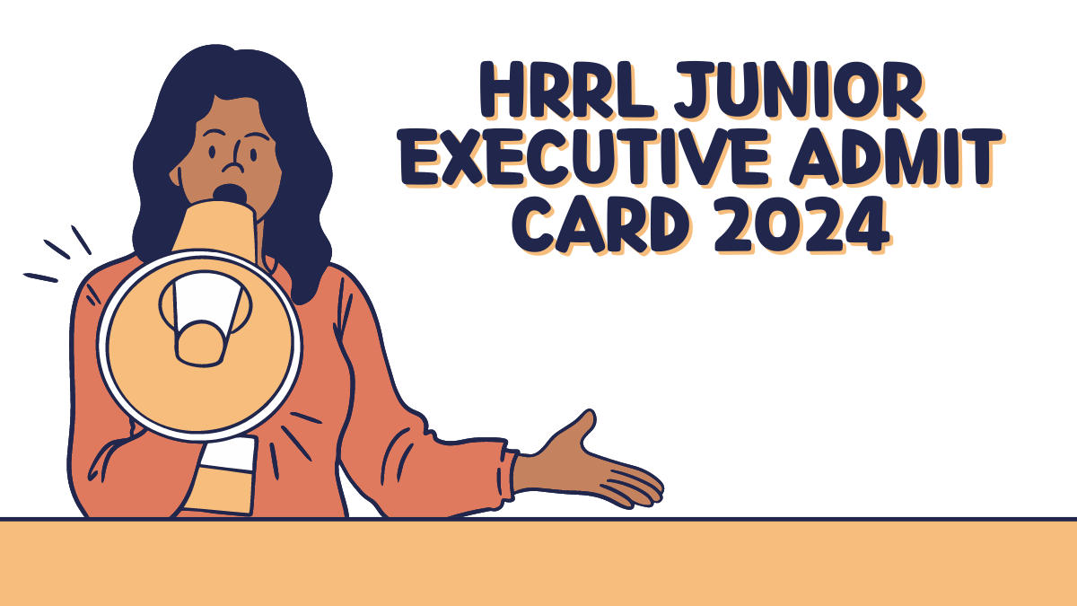 HRRL Junior Executive Admit Card