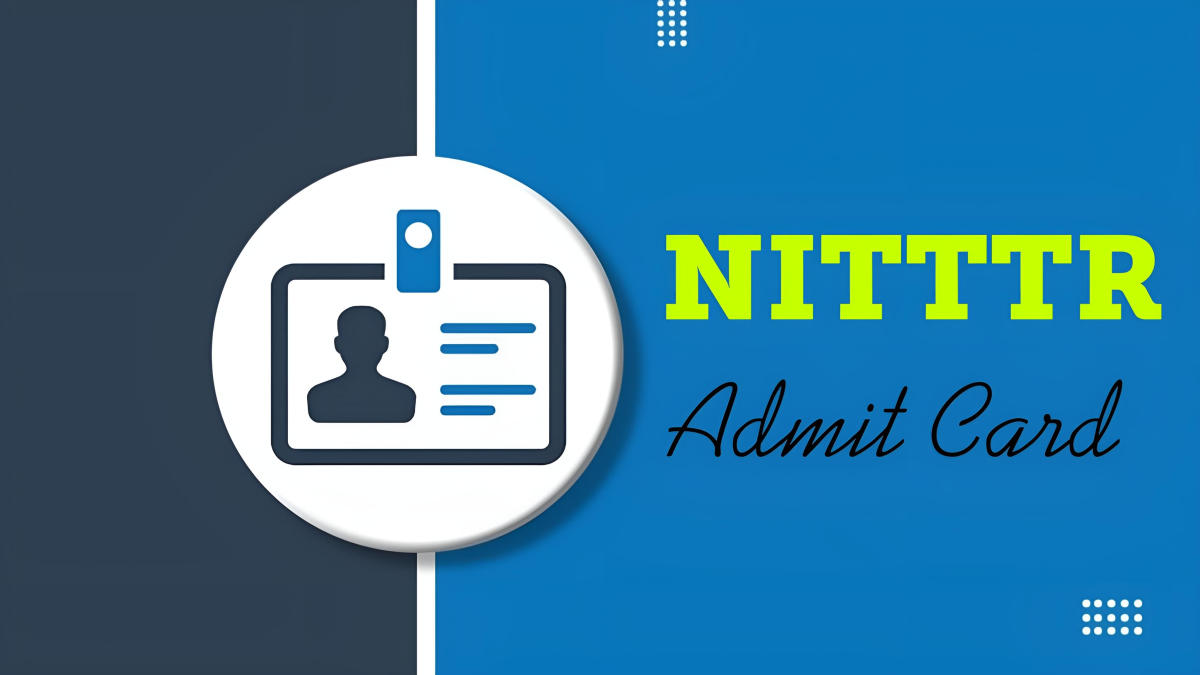 NITTTR Chandigarh Admit Card 2024