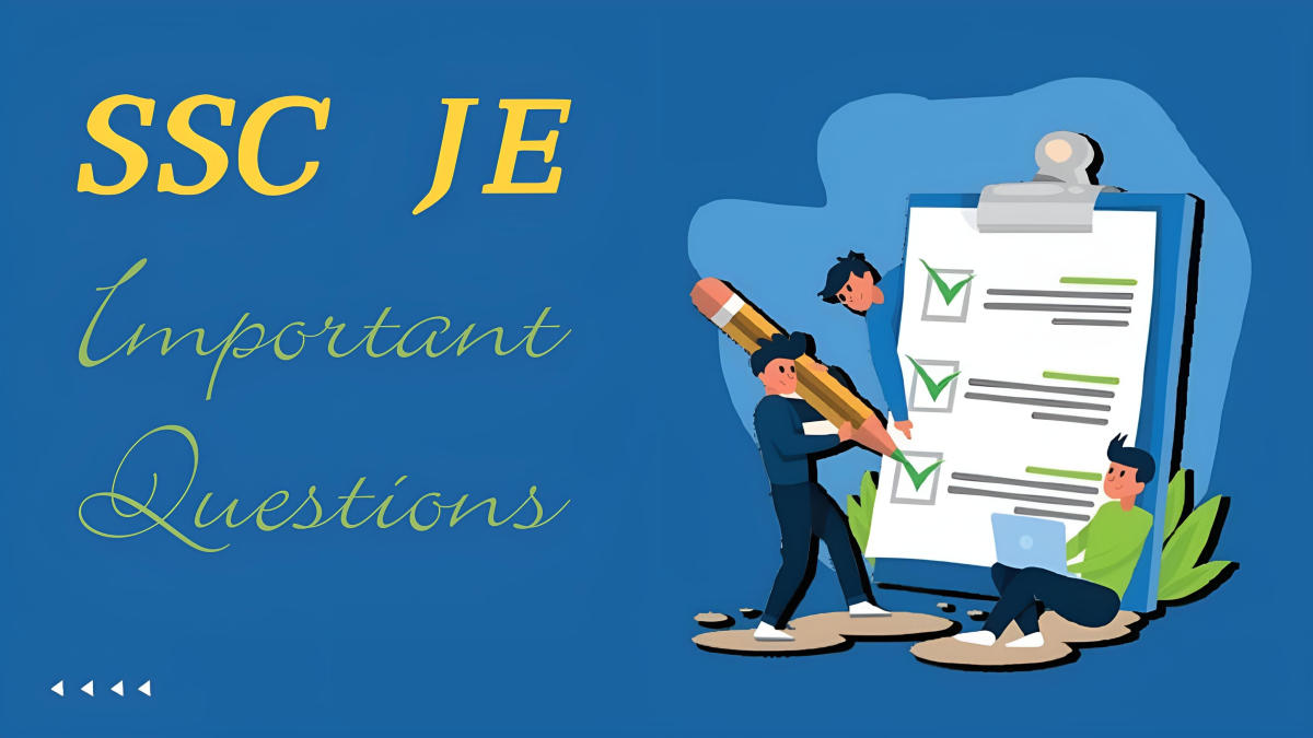 SSC JE Important Questions Asked For CE, EE and ME